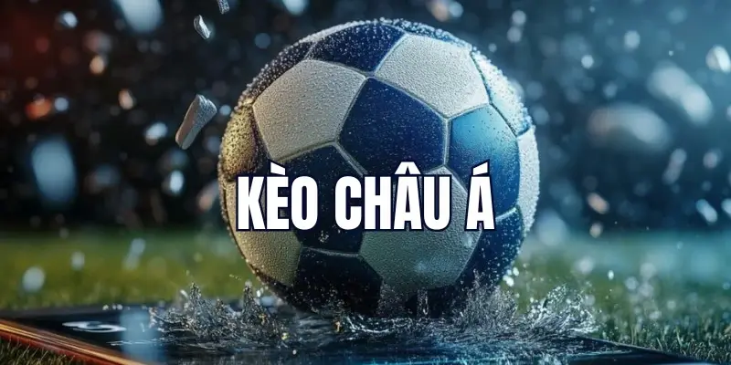 kèo châu Á